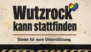 Wutzrock 2026 findet statt. Danke für eure Unterstützung!