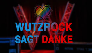 Wutzrock 2020 sagt Tschüss. Wutzrock sagt danke.